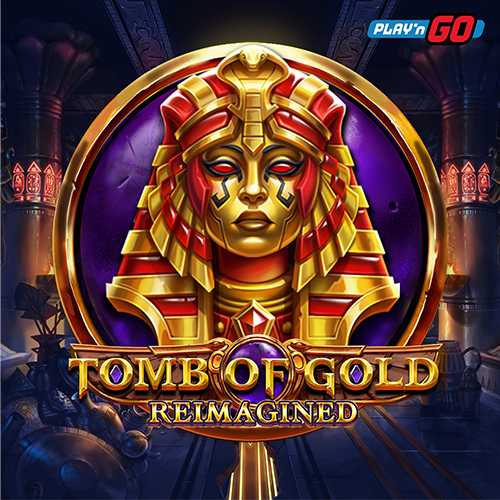 Tomb of Gold Reimagined