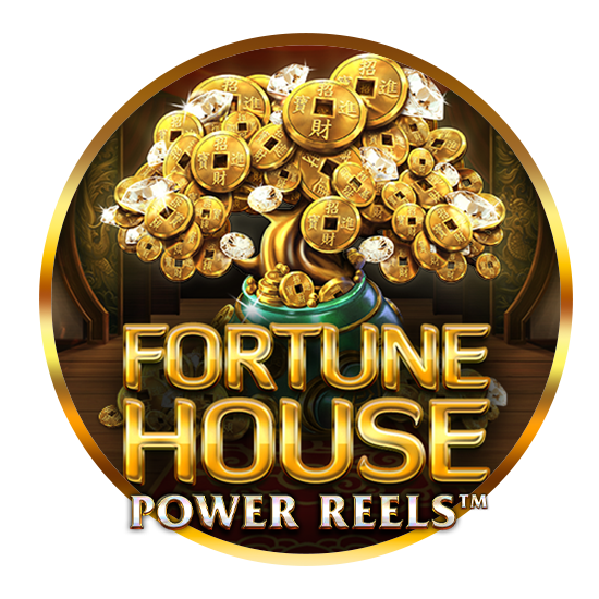 Fortune House Power Reels™